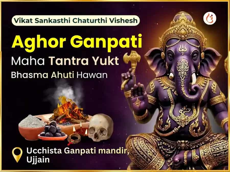 Vikat Sankasthi Chaturthi Vishesh Aghor Ganpati Maha Tantrayukt Bhasma Ahuti Havan puja image 1