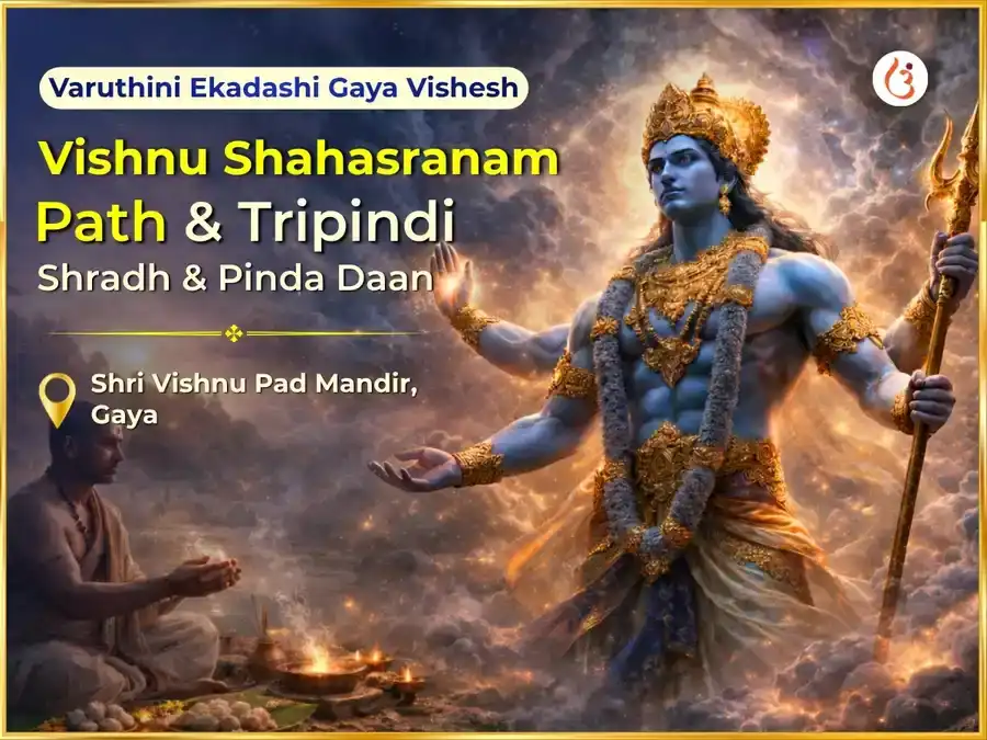 Varuthini Ekadashi Gaya Vishesh Vishnu Shahasranam Path & Tripindi Shradh & Pindaan  puja image 1