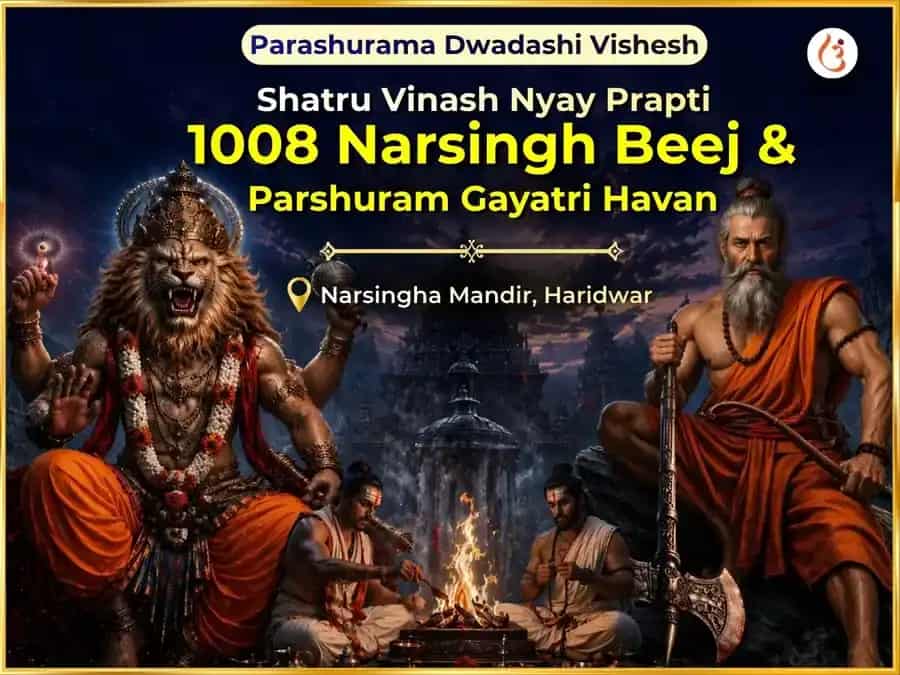 Parashurama Dwadashi Vishesh  Shatru Vinash, Nyay Prapti 1008 Narsingh Beej Mantra Jaap & Parashuram Gayatri Hawan  puja image 1