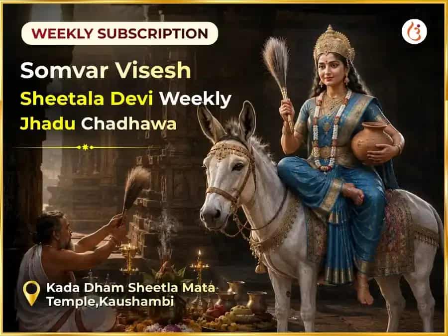 Somvar Visesh Kada Dham Sheetala Mata Weekly Jhadu Chadhawa puja image 1